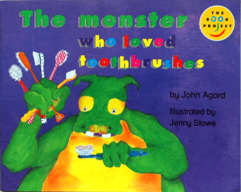 The Monster who loved Toothbrushes